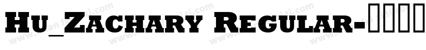 Hu_Zachary Regular字体转换